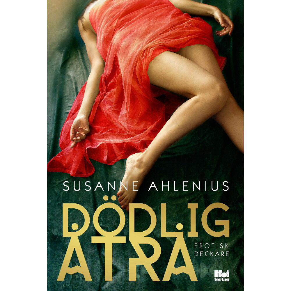 Susanne Ahlenius Dödlig åtrå (bok, flexband)