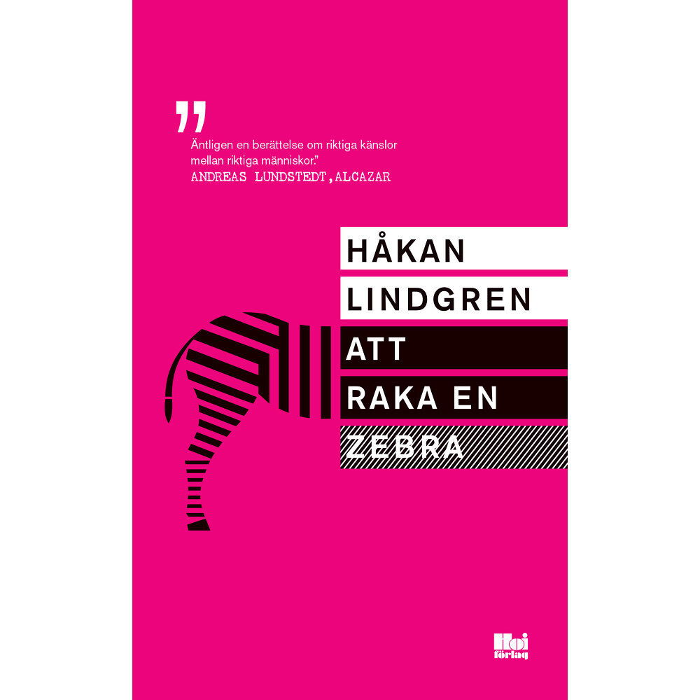 Håkan Lindgren Att raka en zebra (pocket)