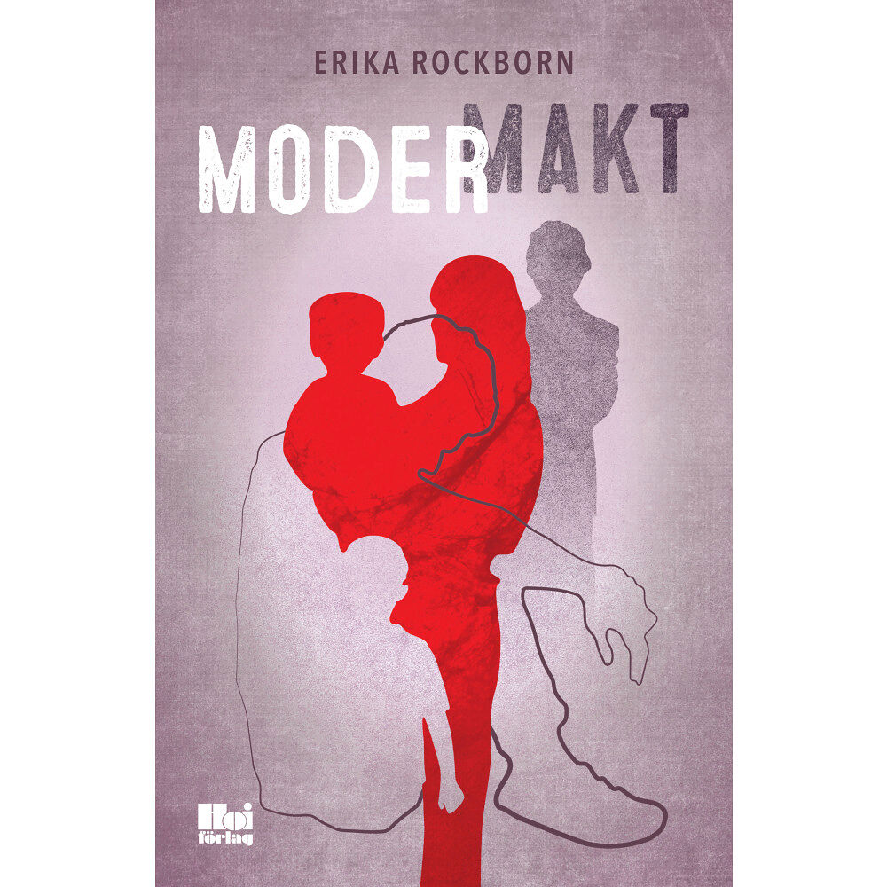 Erika Rockborn Modermakt (inbunden)