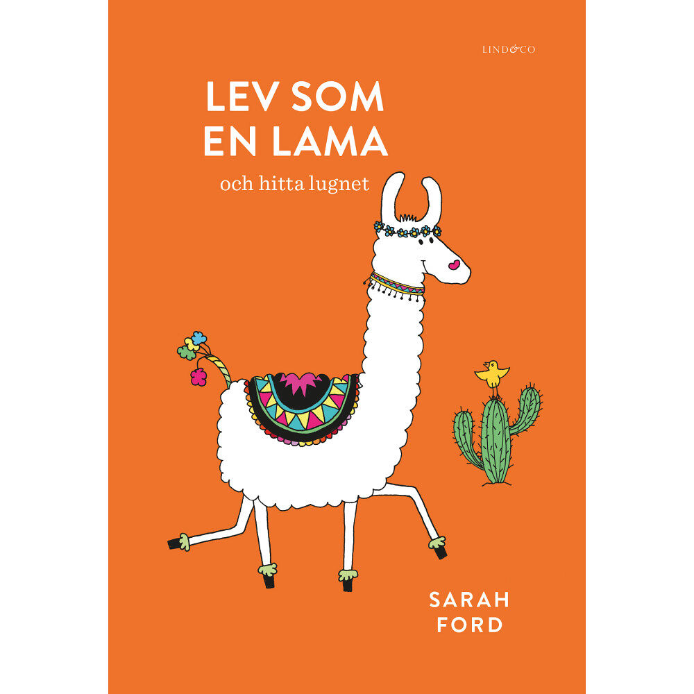 Sarah Ford Lev som en lama (inbunden)