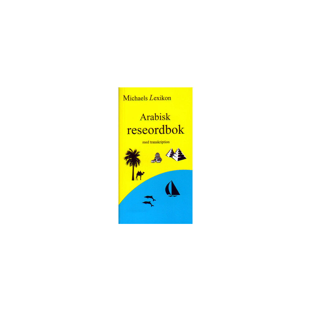 Issa Michael Arabisk reseordbok med transkription (häftad)
