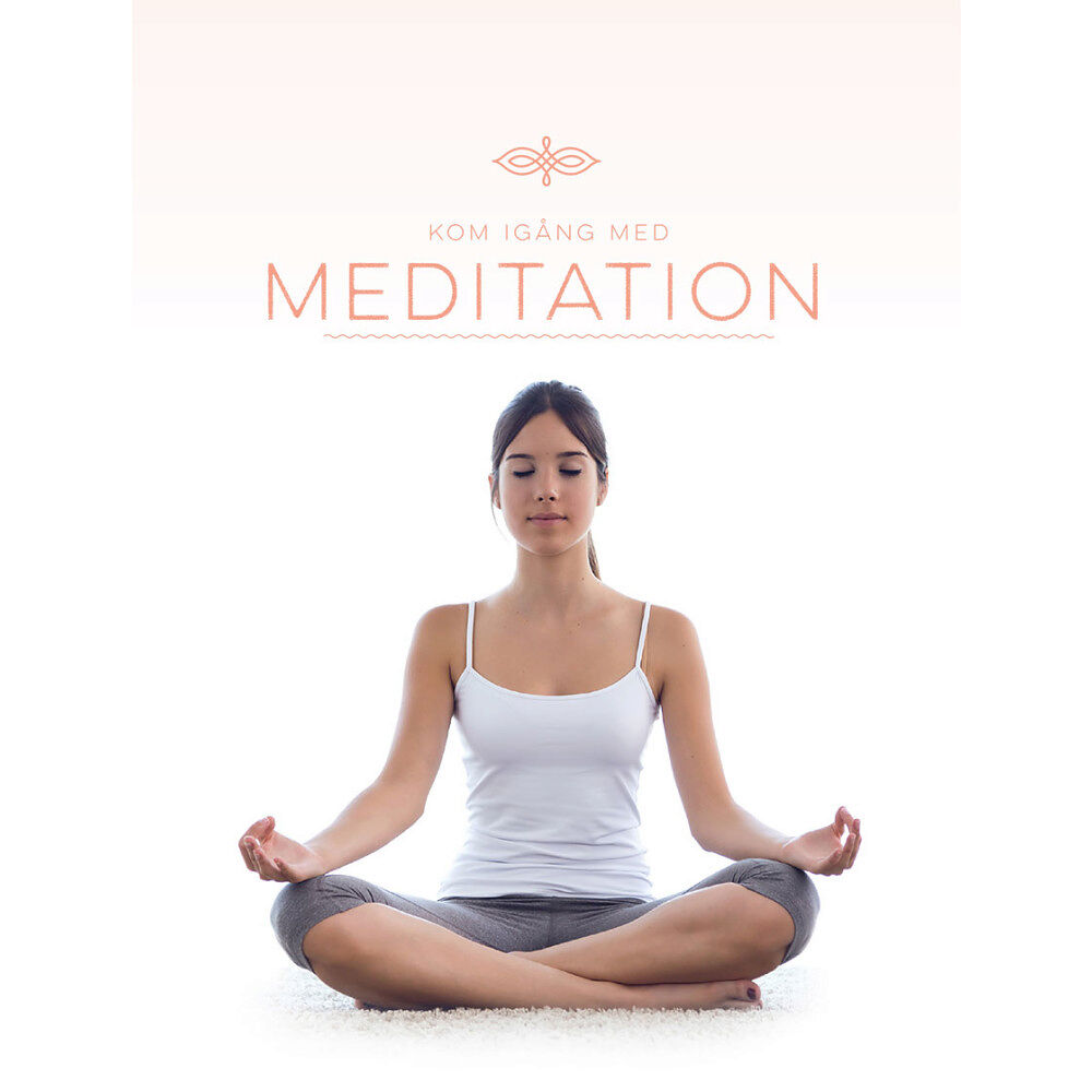 Michelle Coops Kom igång med meditation (inbunden)