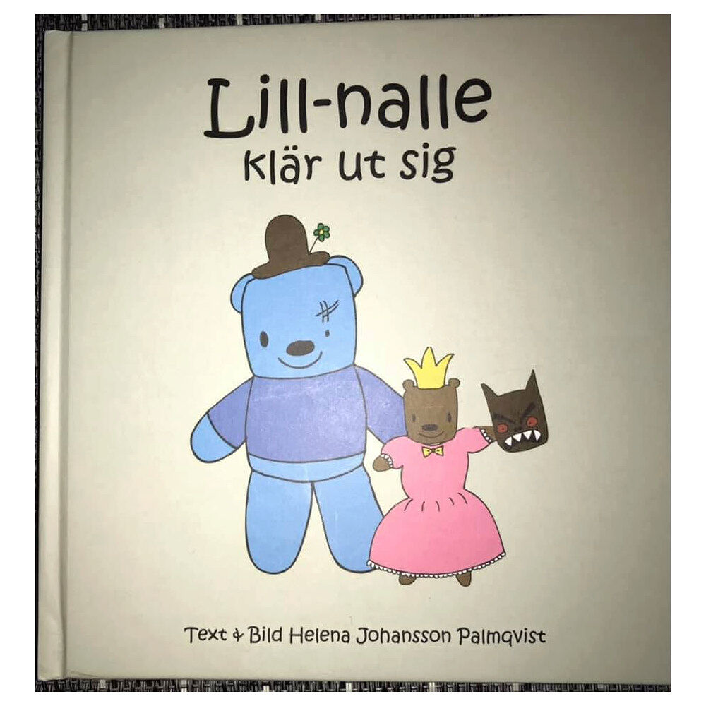Helena Johansson Palmqvist Lill-Nalle klär ut sig (bok, kartonnage)