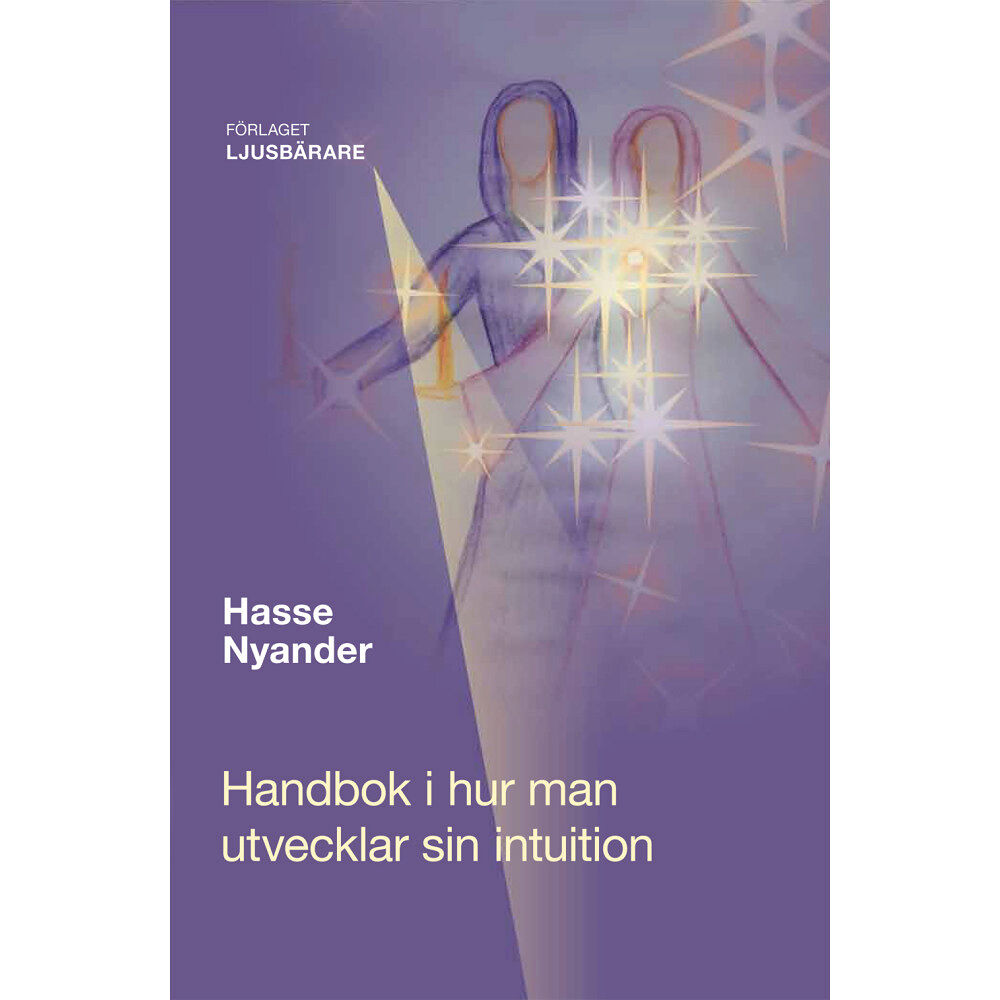 Hasse Nyander Handbok i hur man utvecklar sin intuition (inbunden)