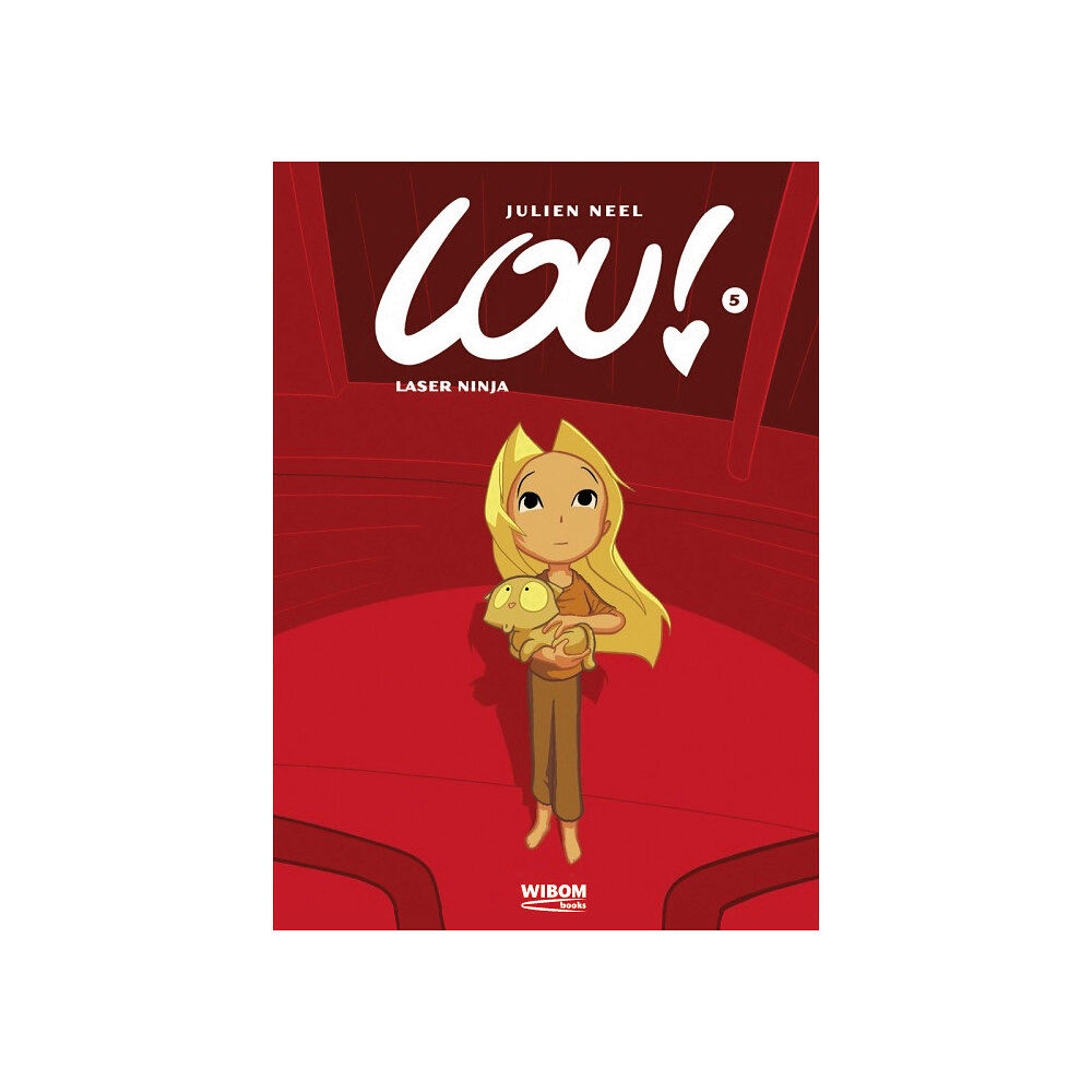 Julien Neel Lou 5. Laser Ninja (inbunden)