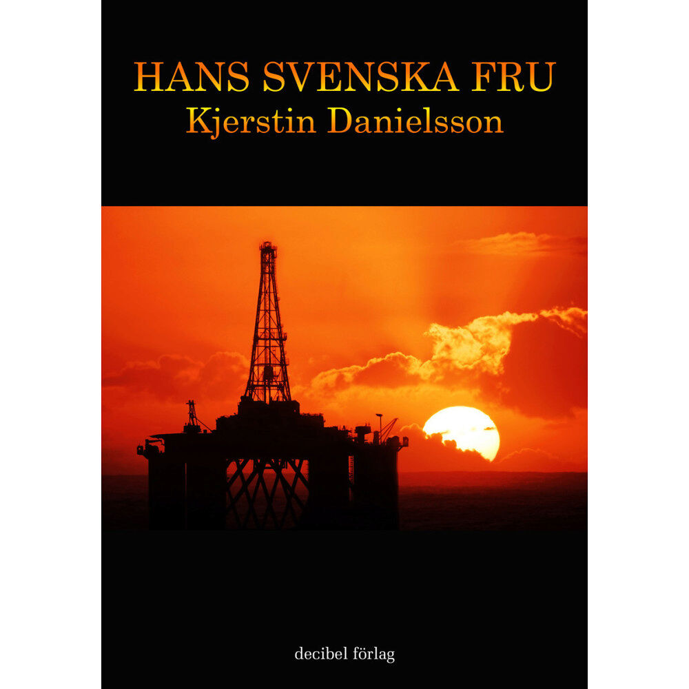 Kjerstin Danielsson Hans svenska fru (häftad)