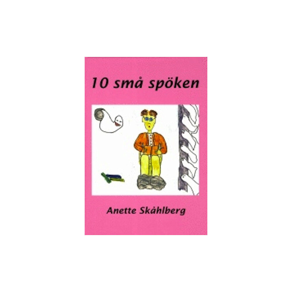 Anette Skåhlberg 10 små spöken (inbunden)