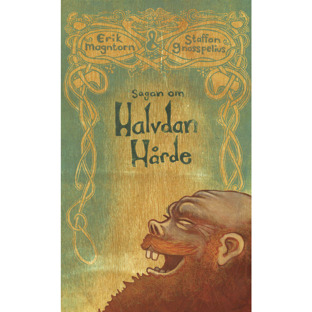 Erik Magntorn Sagan om Halvdan Hårde (inbunden)