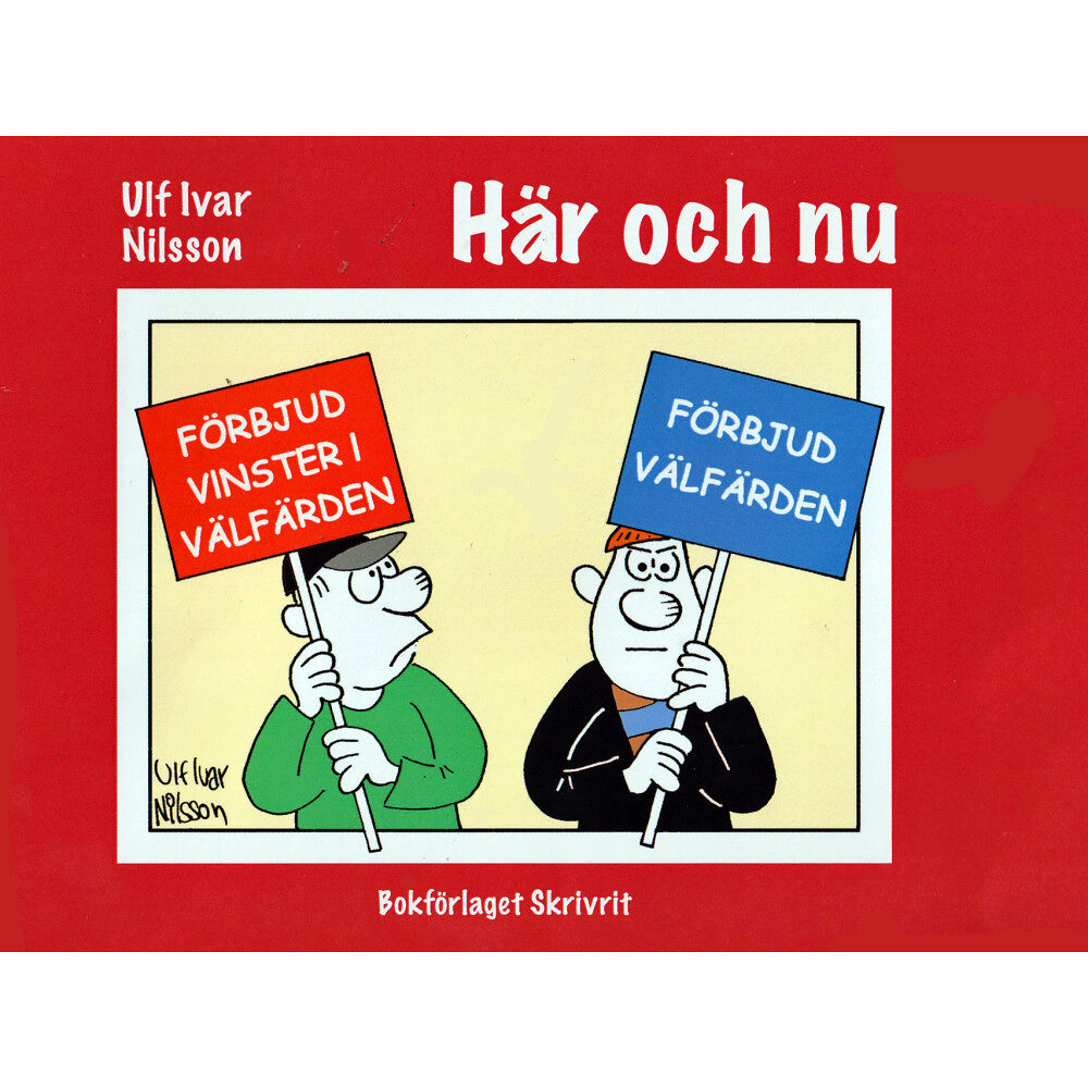 Ulf Ivar Nilsson Här och nu (häftad)