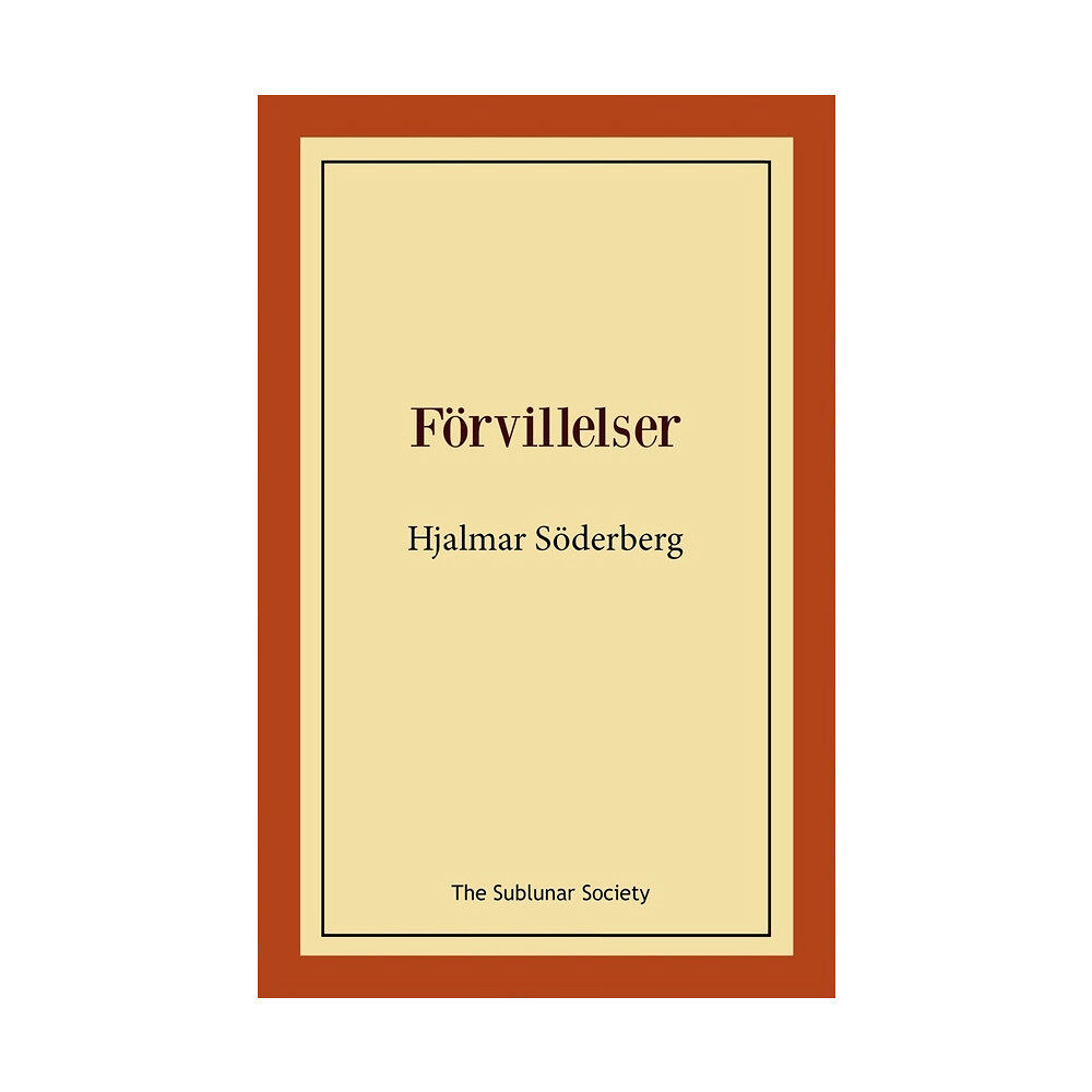 Hjalmar Söderberg Förvillelser (häftad)