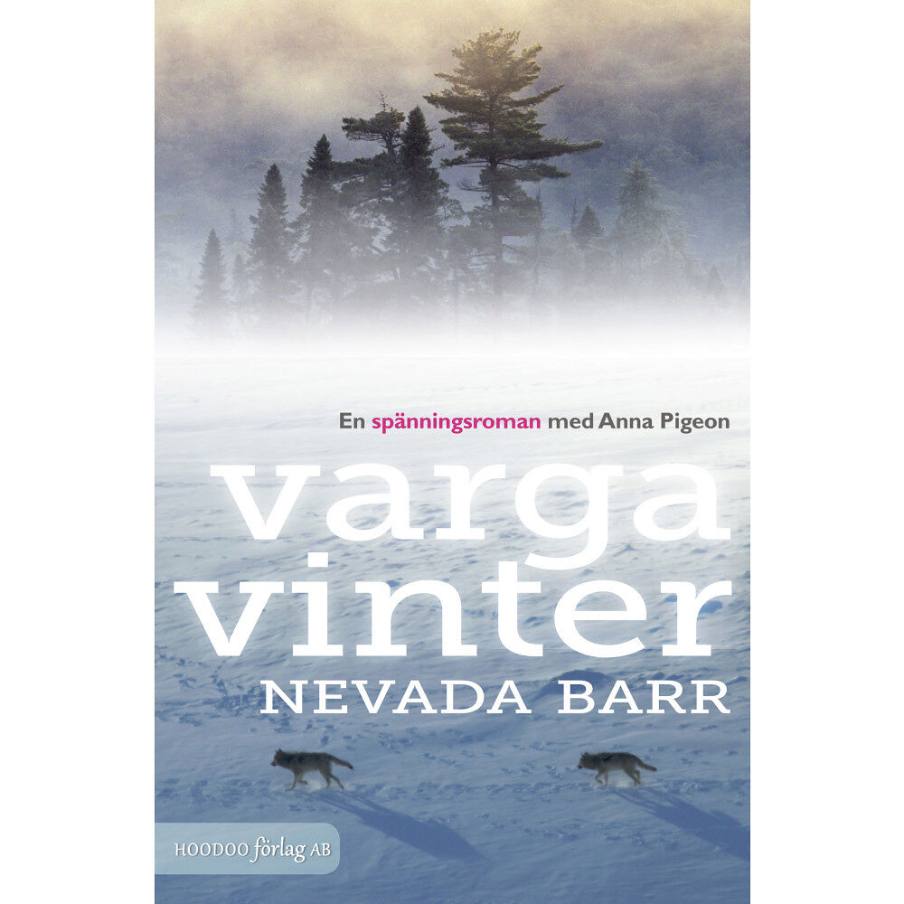 Nevada Barr Vargavinter (inbunden)