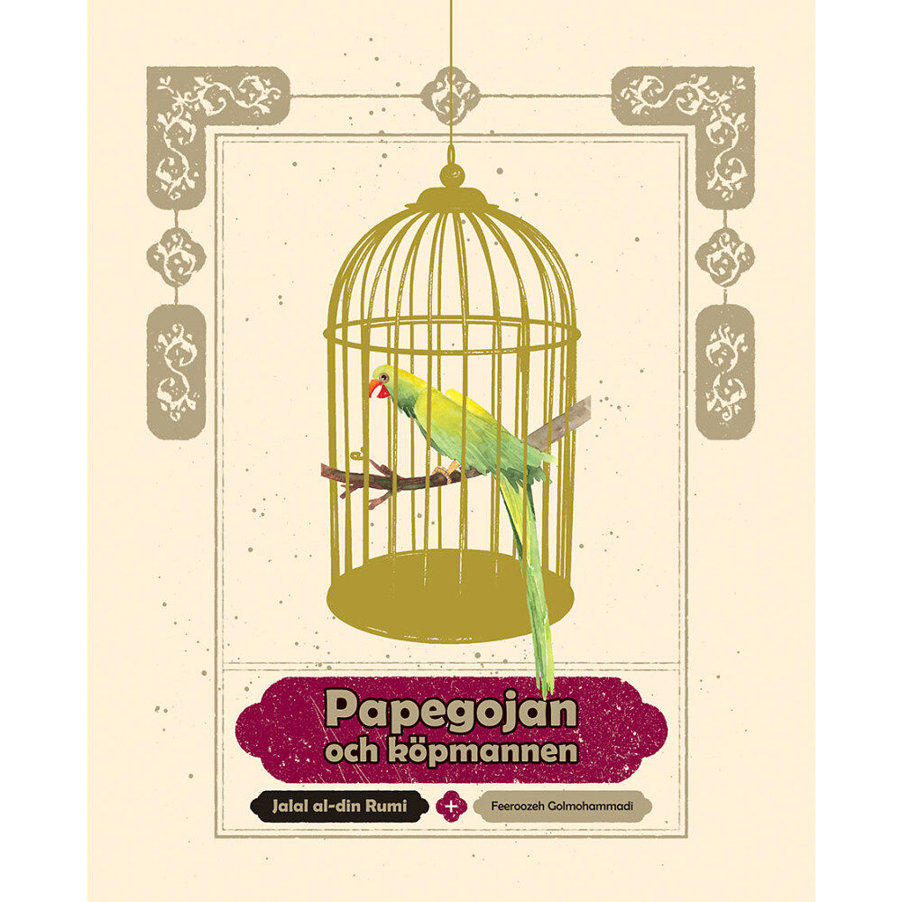 Jala al-Din Rumi Papegojan och köpmannen (häftad)