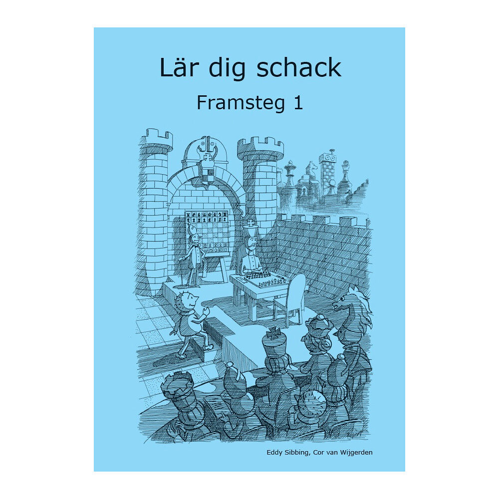 Cor van Wijgerden Lär dig schack. Framsteg 1 (häftad)