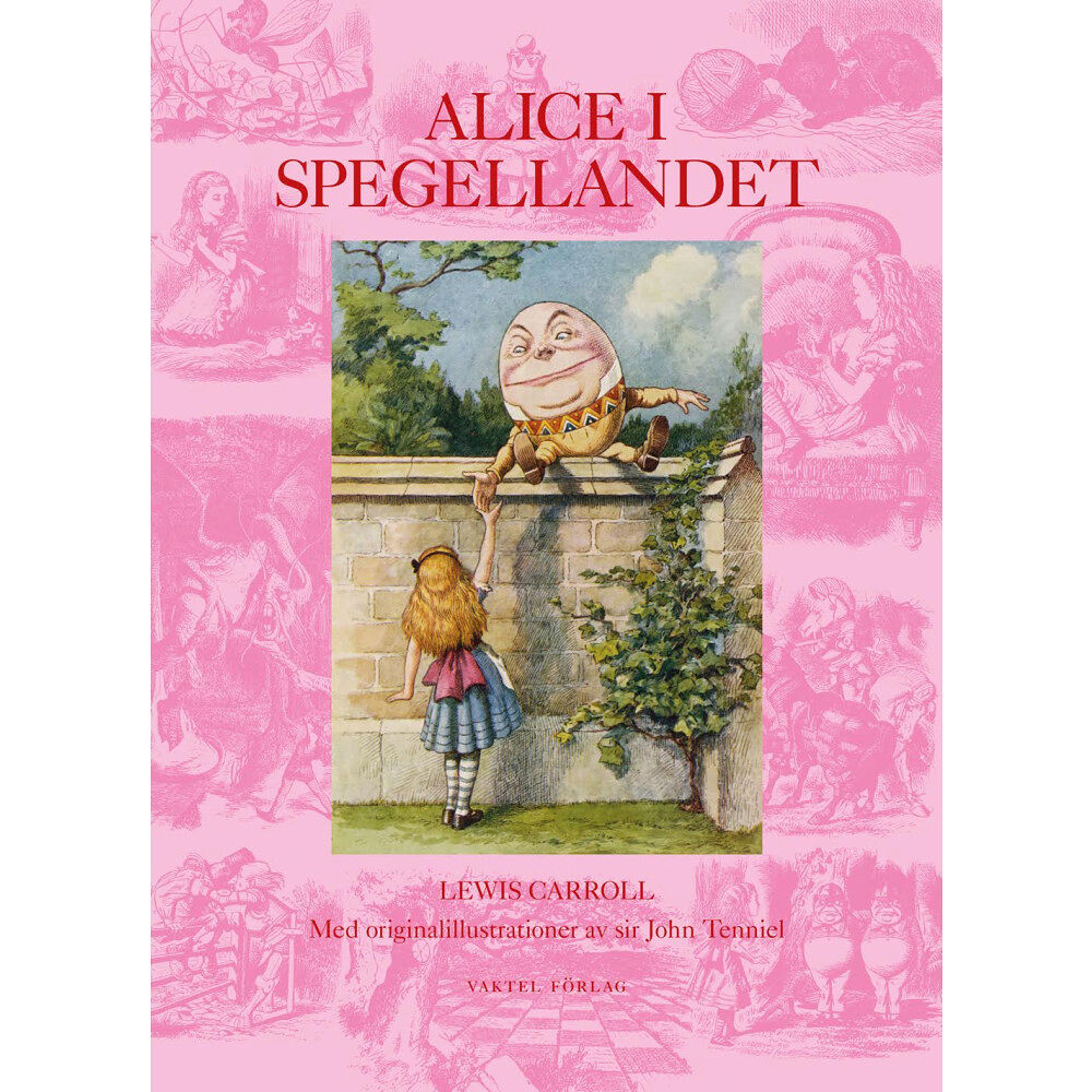 Carroll Lewis Alice i Spegellandet (inbunden)