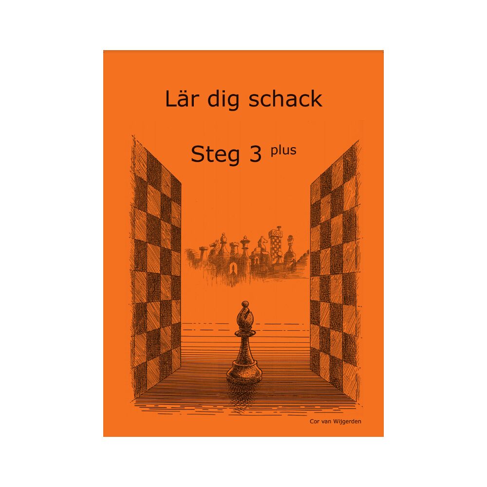 Cor van Wijgerden Lär dig schack. Steg 3 Plus (häftad)