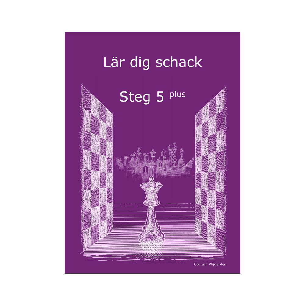 Cor van Wijgerden Lär dig schack. Steg 5 Plus (häftad)