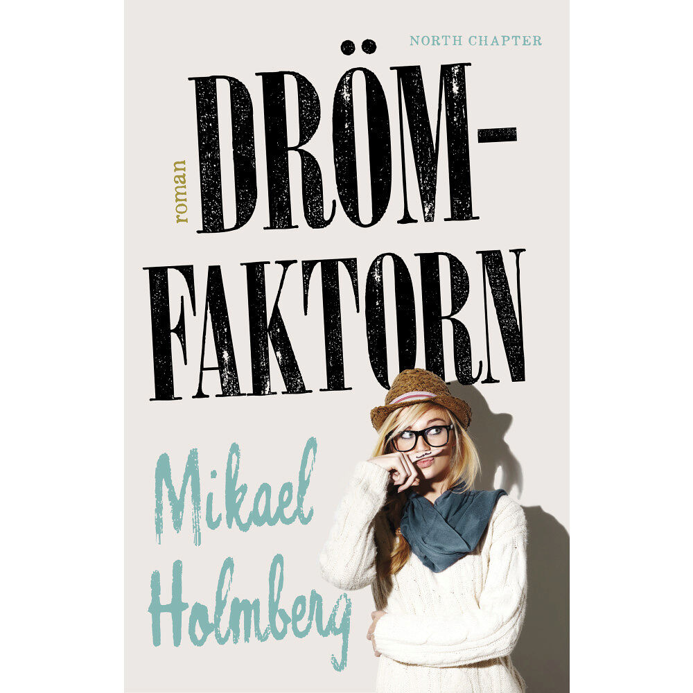 Mikael Holmberg Drömfaktorn (inbunden)