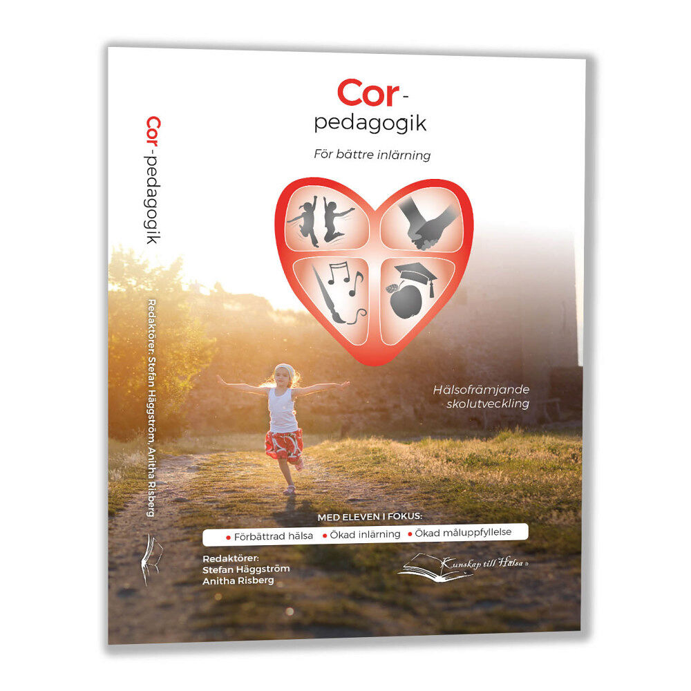 Kunskap till hälsa Cor-pedagogik (inbunden)