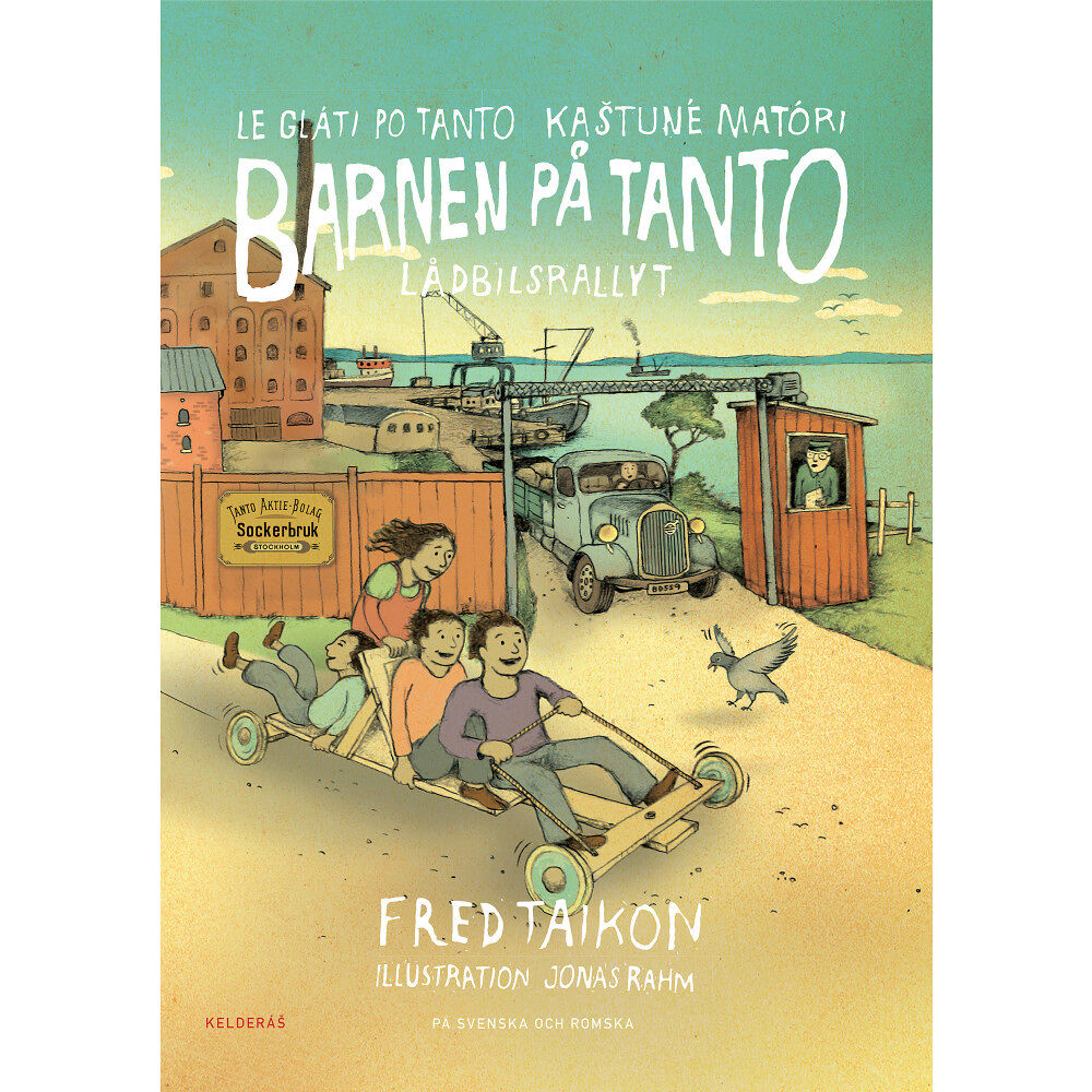 Fred Taikon Barnen på Tanto. Lådbilsrallyt (inbunden, rom)