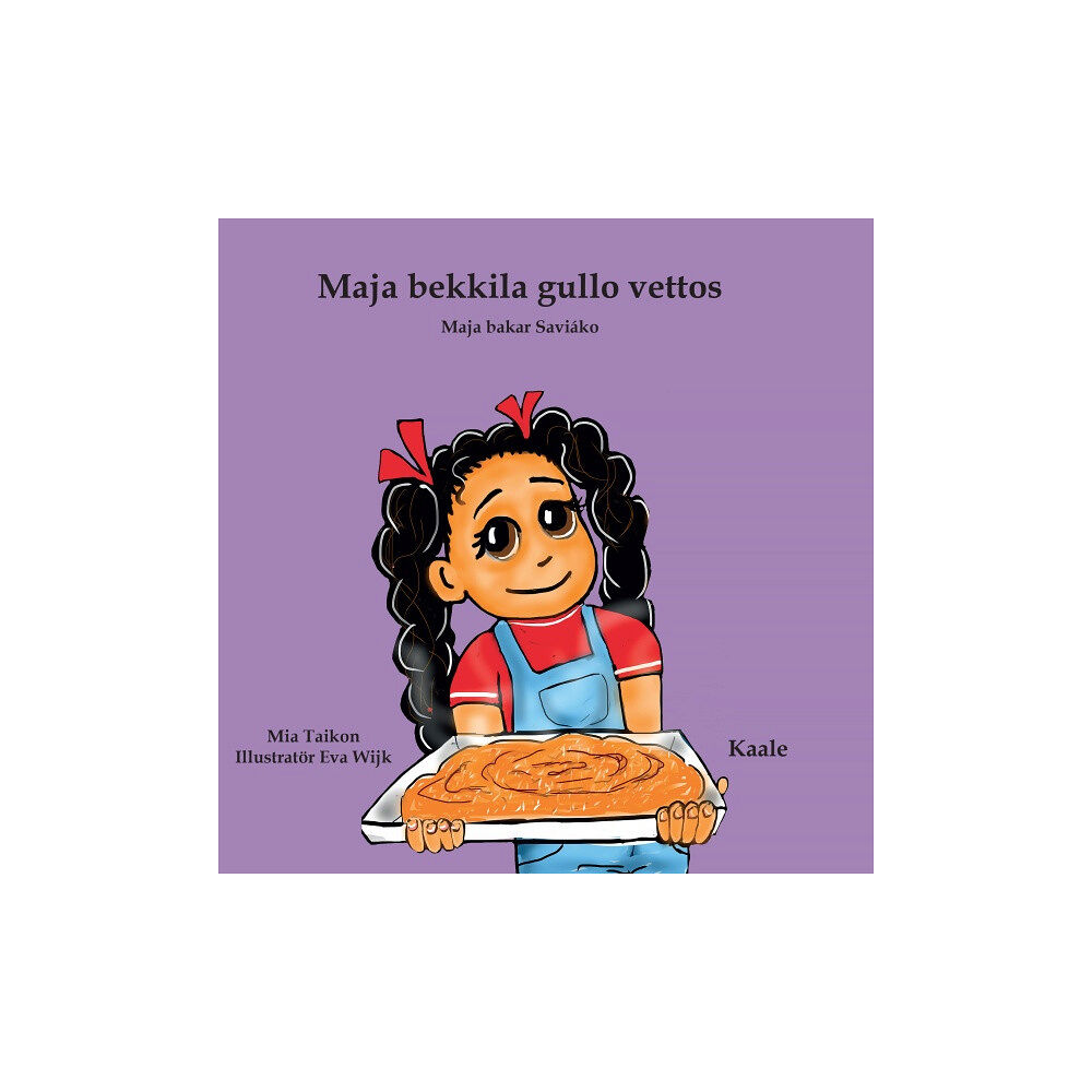 Mia Taikon Maja bekkila gullo vettos - Maja bakar Saviáko (kaale) (bok, board book, rom)