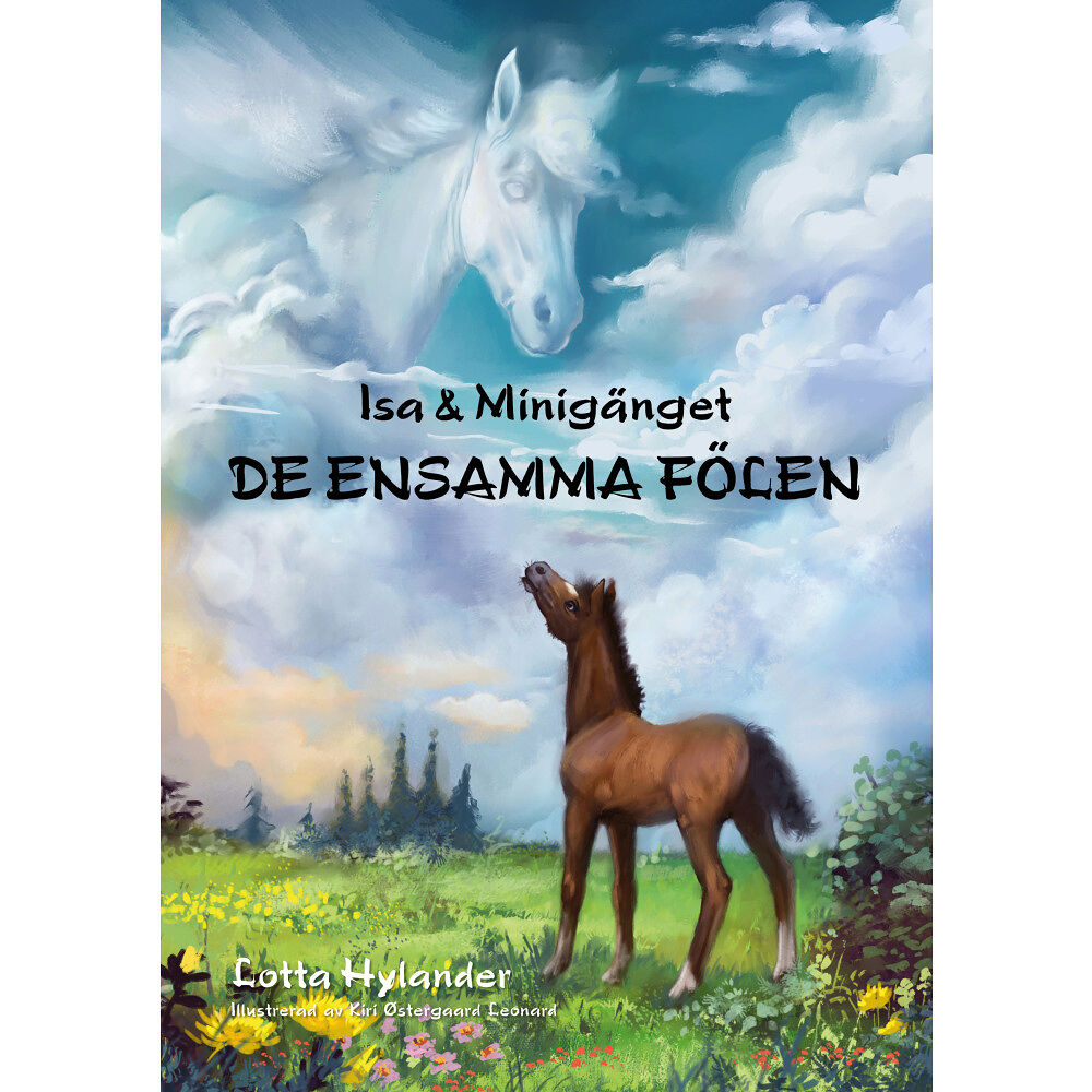 Lotta Hylander De ensamma fölen (bok, kartonnage)