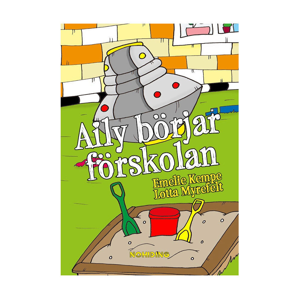 Emelie Kempe Aily börjar förskolan (inbunden)