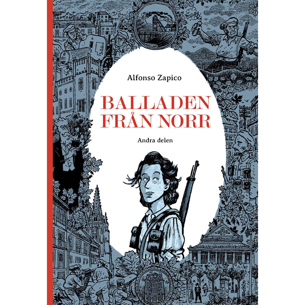 Alfonso Zapico Balladen från norr. Andra delen (inbunden)