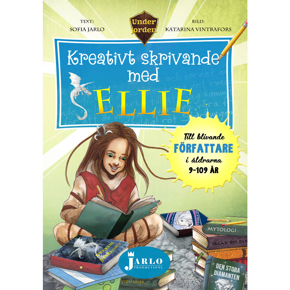 Sofia Jarlo Kreativt skrivande med Ellie (häftad)