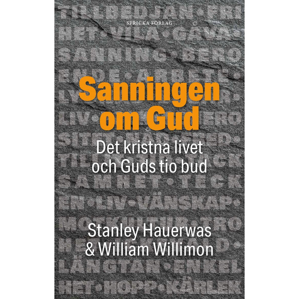 Stanley Hauerwas Sanningen om Gud : det kristna livet och Guds tio bud (häftad)