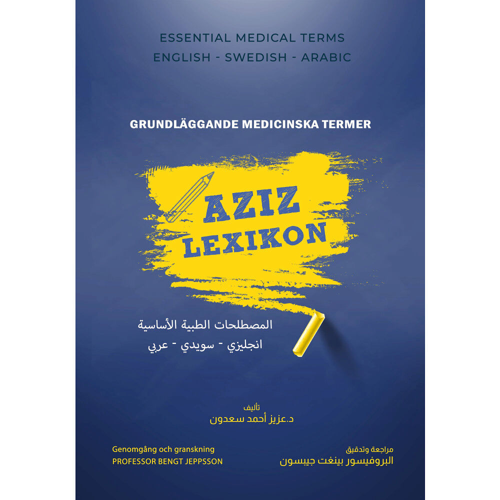 Aziz Ahmad Saadoun Aziz lexikon : grundläggande medicinska termer (häftad)