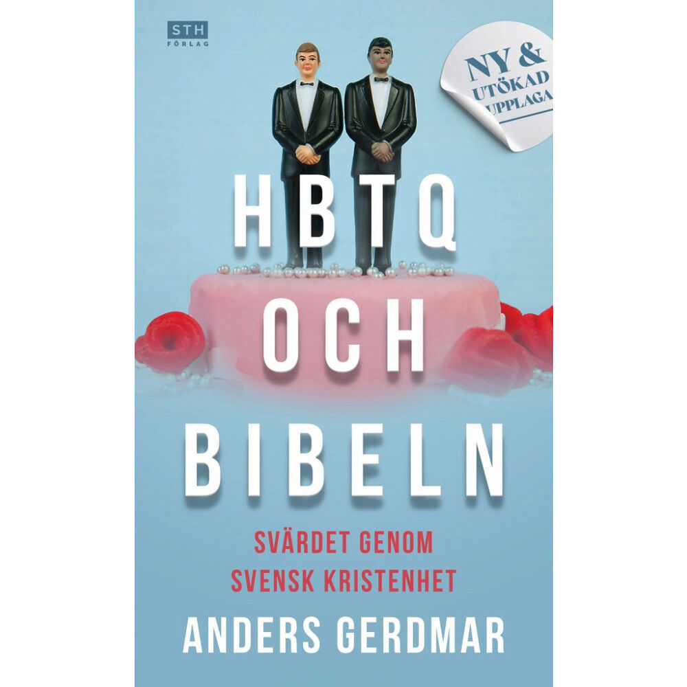 Anders Gerdmar HBTQ och Bibeln : svärdet genom svensk kristenhet (inbunden)