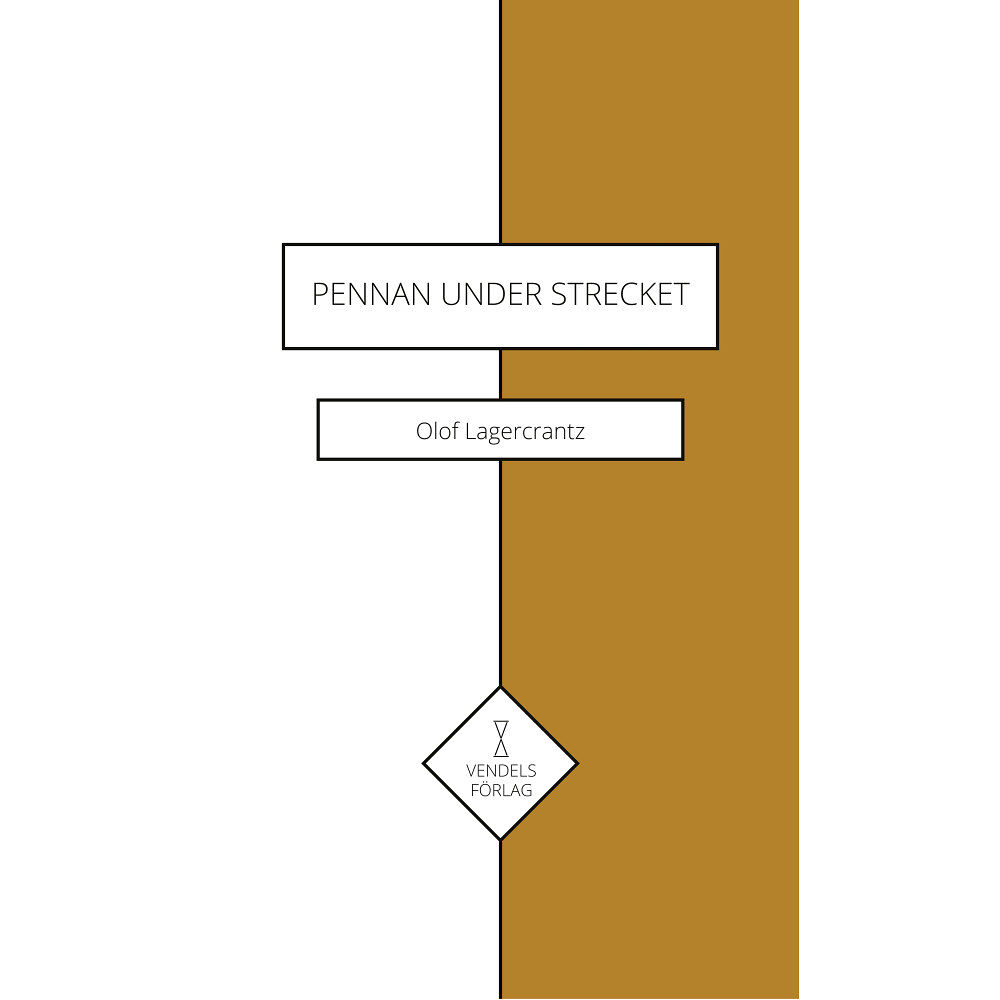 Olof Lagercrantz Pennan under strecket (bok, flexband)