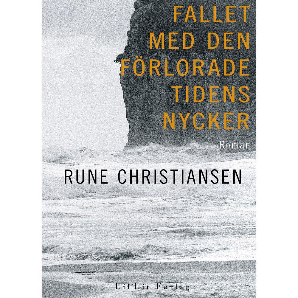 Rune Christiansen Fallet med den förlorade tidens nycker (inbunden)