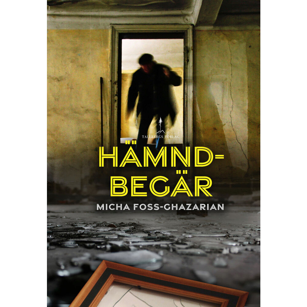 Micha Foss-Ghazarian Hämndbegär (häftad)