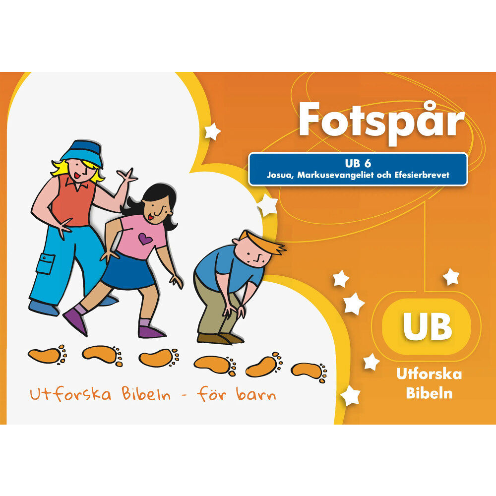 Rotad Fotspår : Josua, Markusevangeliet och Efesierbrevet (häftad)