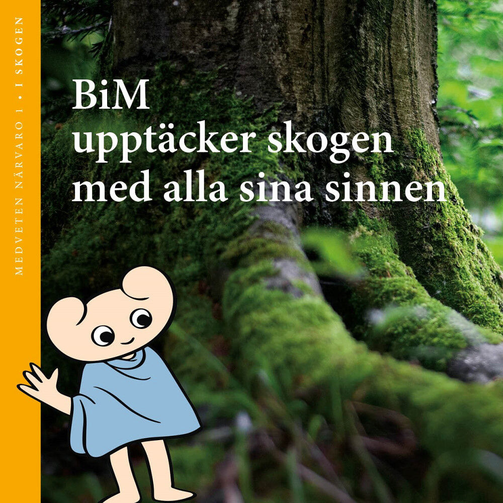 Therese Blunck BiM upptäcker skogen med alla sina sinnen (inbunden)