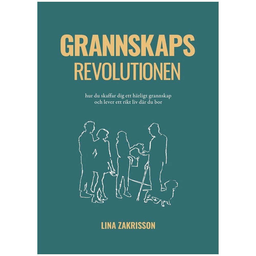 Lina Zakrisson Grannskapsrevolutionen (bok, klotband)