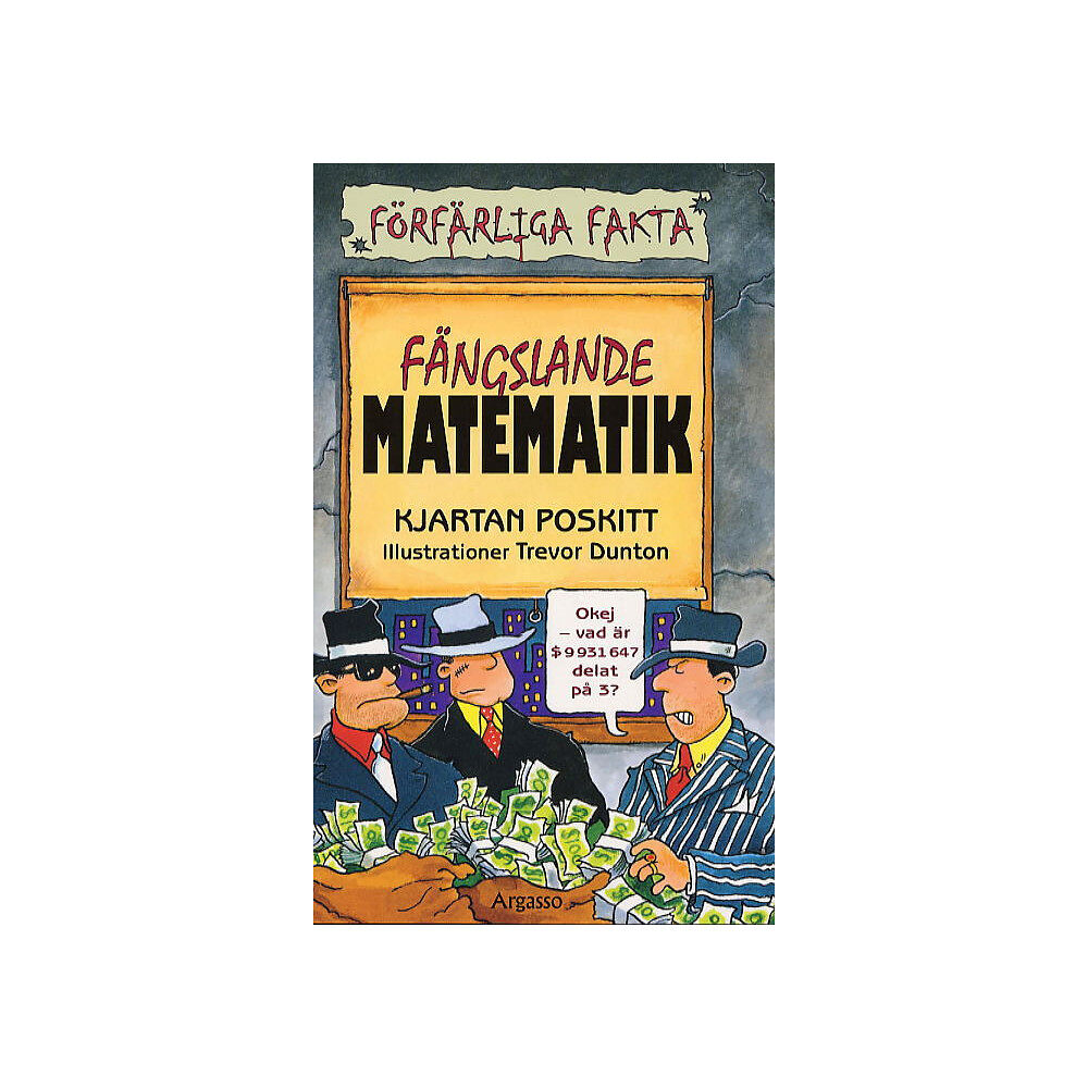 Kjartan Poskitt Fängslande matematik (häftad)