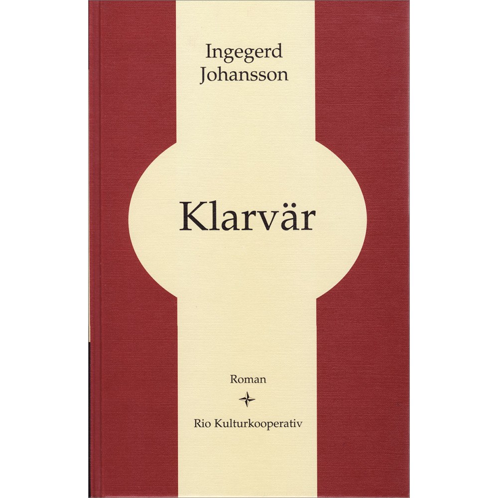 Ingegerd Johansson Klarvär (inbunden)