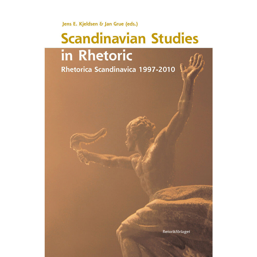 Retorikförlaget Scandinavian studies in rhetoric : Rhetorica Scandinavica 1997-2010 (häftad, eng)