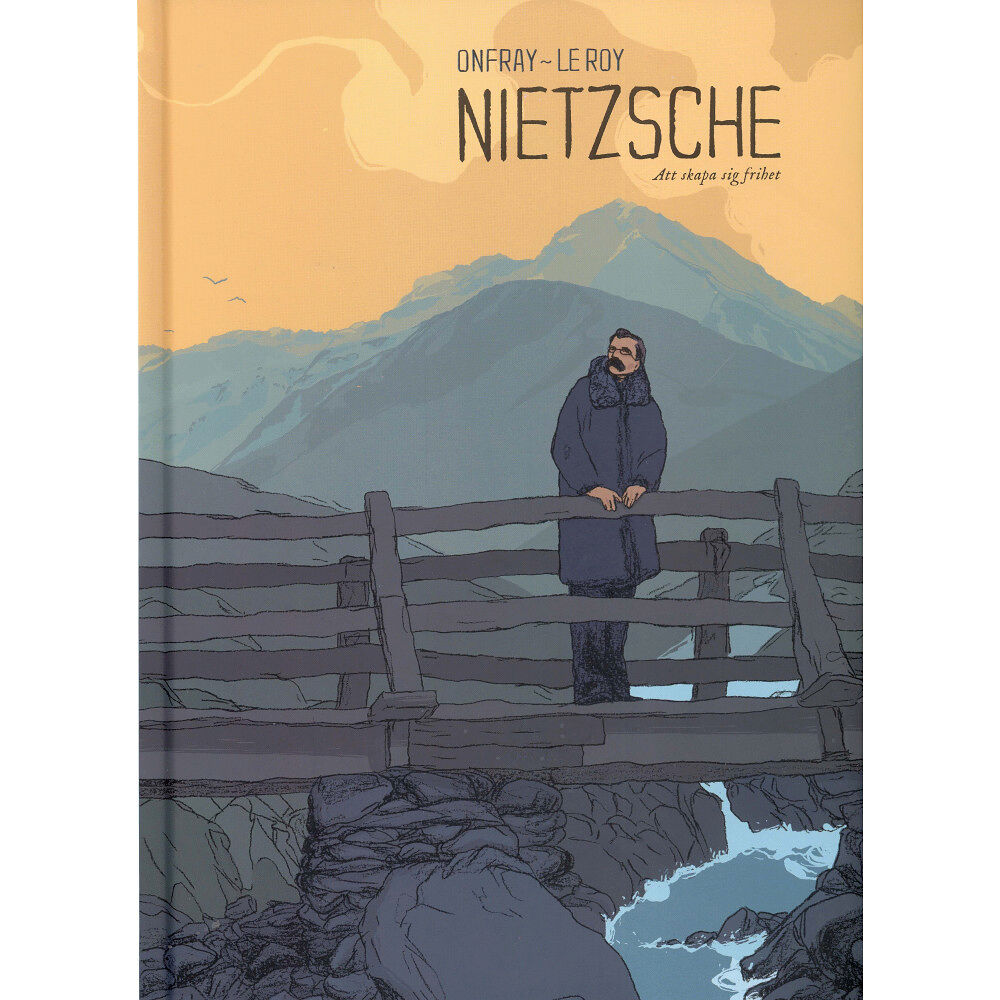 Michel Onfray Nietzsche : att skapa sig frihet (inbunden)