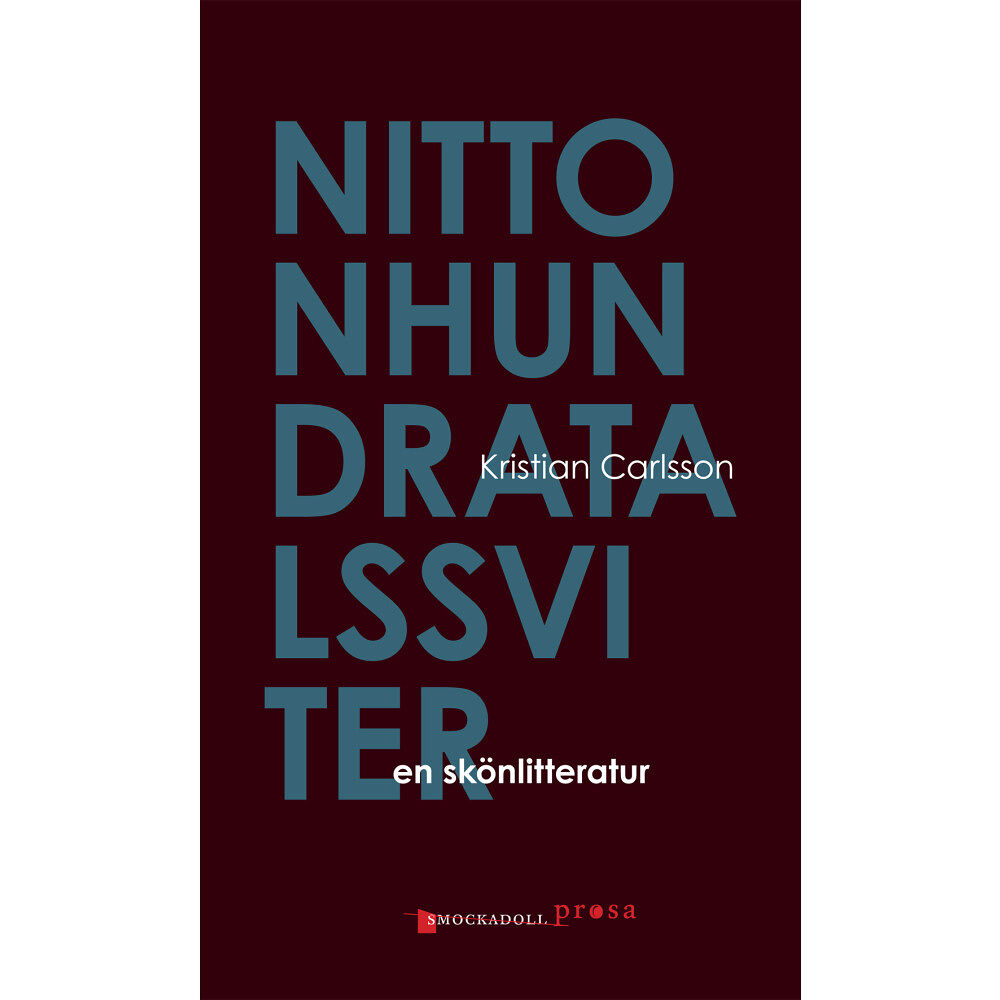 Kristian Carlsson Nittonhundratalssviter : en skönlitteratur (häftad)