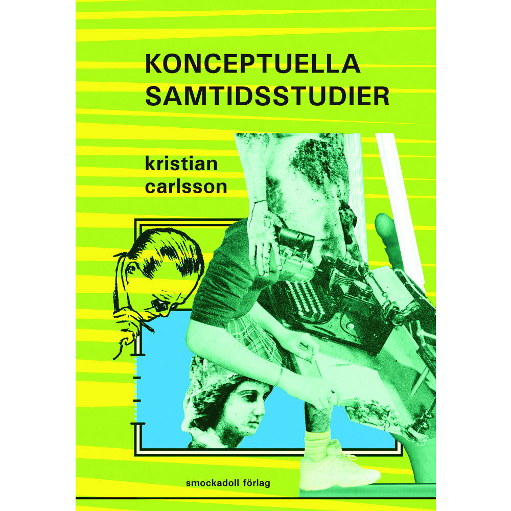 Kristian Carlsson Konceptuella samtidsstudier (häftad)