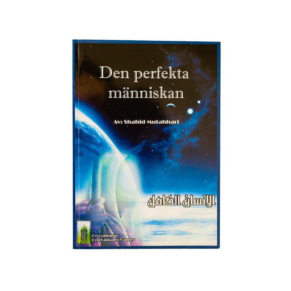Shahid Ayatullah Murtada Mutahhari Den perfekta människan (inbunden)