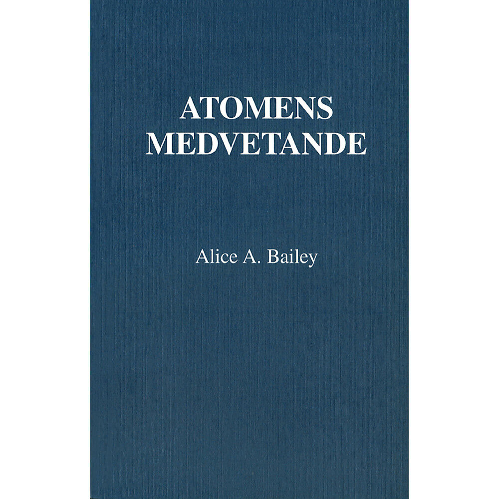 Alice Bailey Atomens medvetande (häftad)