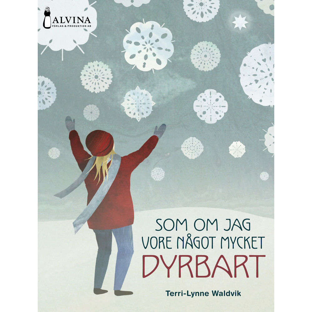 Terri-Lynne Waldvik Som om jag vore något mycket dyrbart (inbunden)
