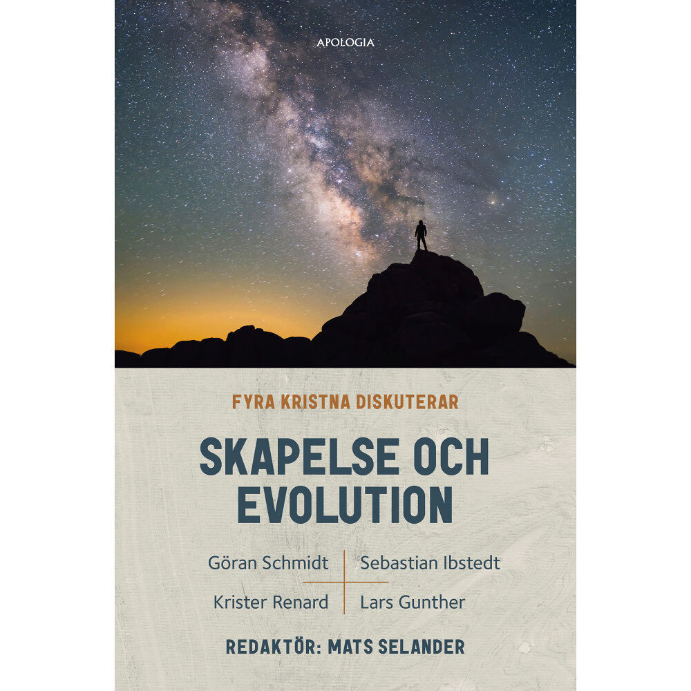 Apologia/CKA Fyra kristna diskuterar skapelse och evolution (häftad)