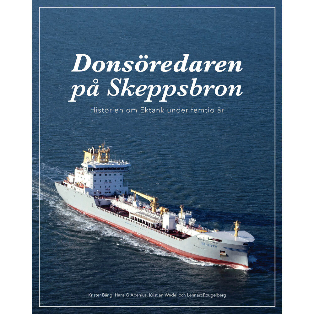 Krister Bång Donsöredaren på Skeppsbron (inbunden)