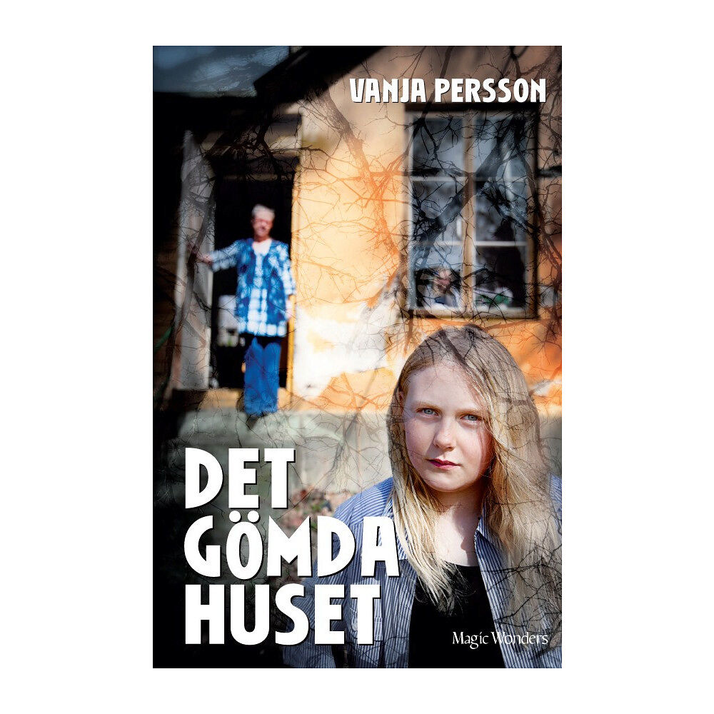 Vanja Persson Det gömda huset (inbunden)