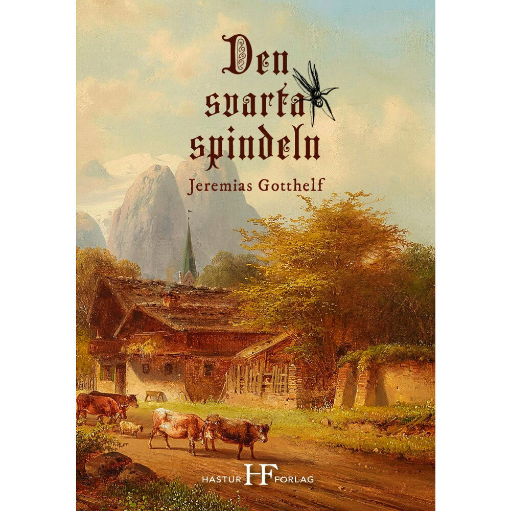 Jeremias Gotthelf Den svarta spindeln (bok, danskt band)